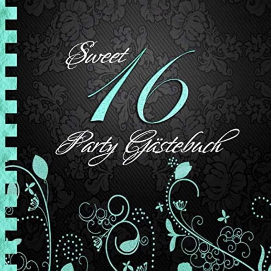 16 Party Gästebuch: Zum 16. Geburtstag I Edles Cover in Schwarz & Türkis I für 90 Gäste I Geschriebene Glückwünsche & die schönsten Fotos I Quadratisches Format I Softcover I Sweet Geschenk
