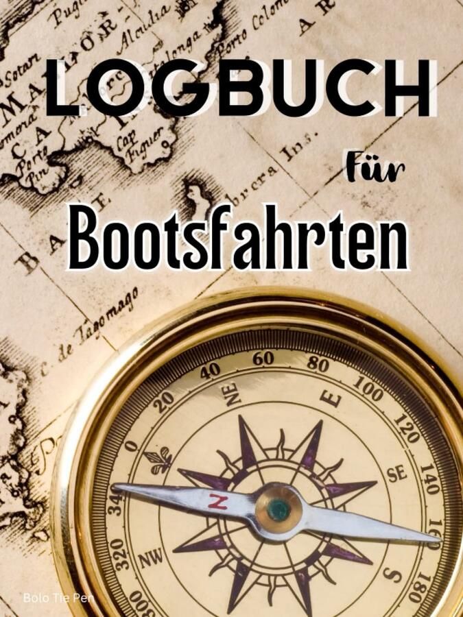 Boots- & Seetagebuch: Logbuch für Motorbootfahrten und Törns