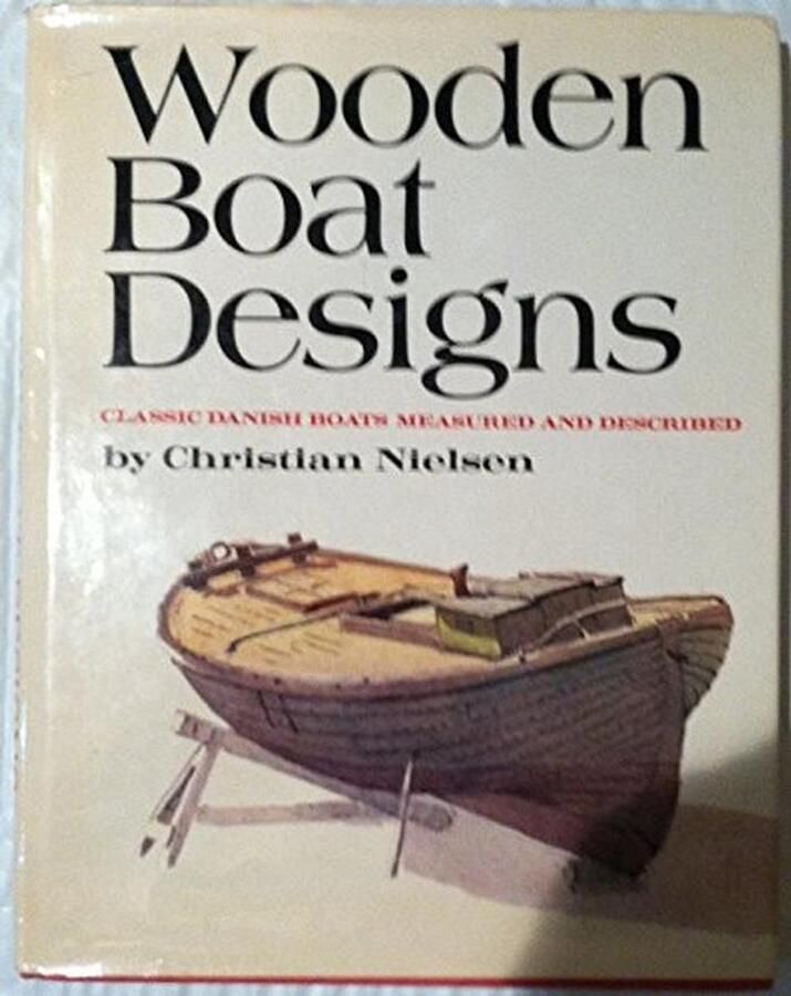 Houten Bootontwerpen: Klassieke Deense Vaartuigen Gemeten en Beschreven met Plannen
