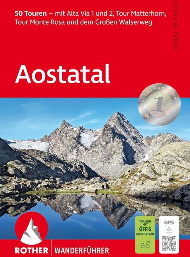 Wandelgids Aostadal: 50 Mooiste Routes Inclusief Alta Via 1 & 2 Matterhorn en Monte Rosa