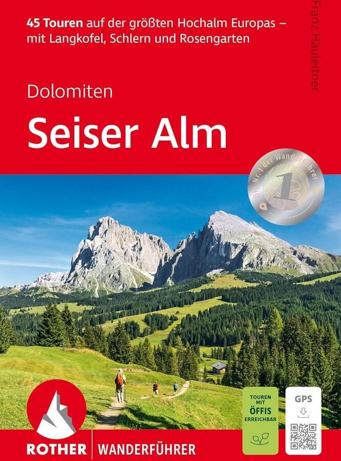 Wandelgids Seiser Alm: 45 Routes in de Dolomieten met GPS-Tracks