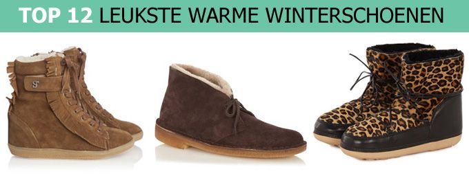 aanklager Tutor Eik De 12 leukste warme winterschoenen - Blog - Schoenen.nl